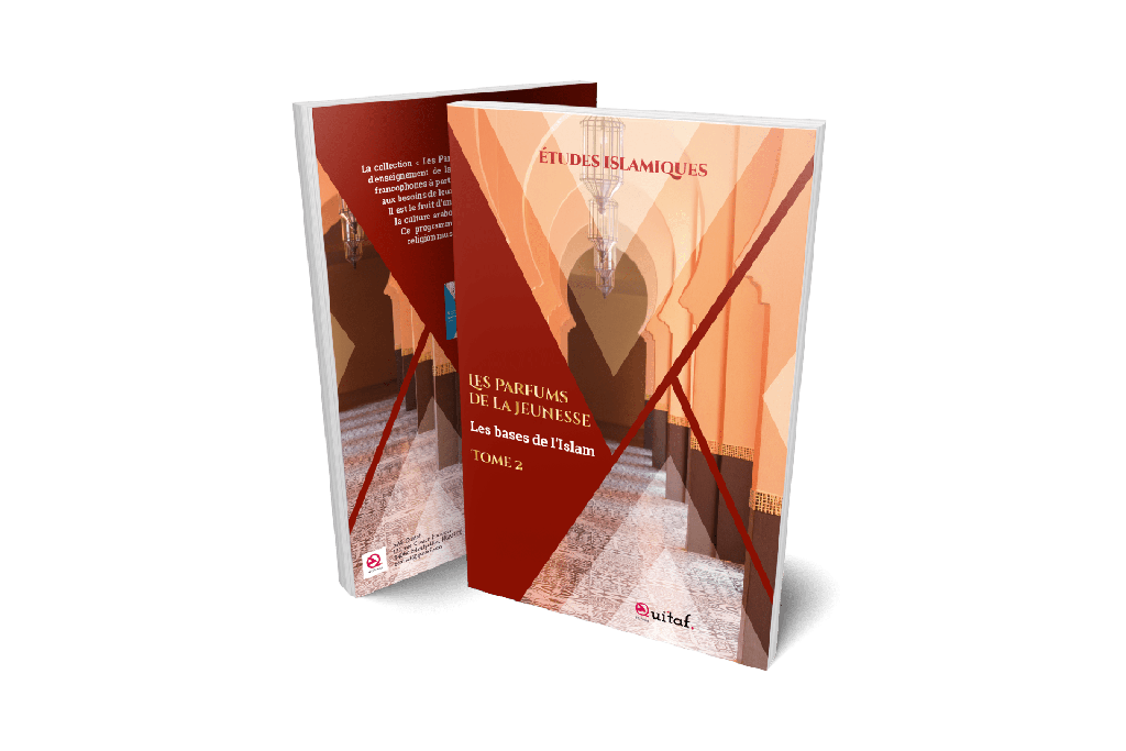 Les Parfums de la jeunesse Tome 2 – Les bases de l’Islam