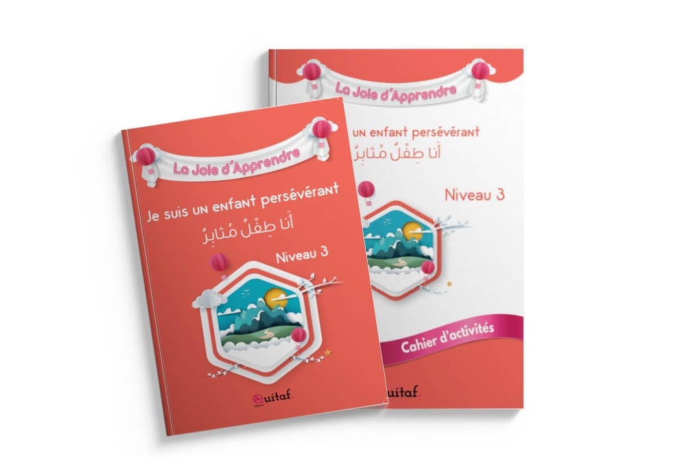 La Joie d’Apprendre - Niveau 3 : Je suis un enfant persévérant